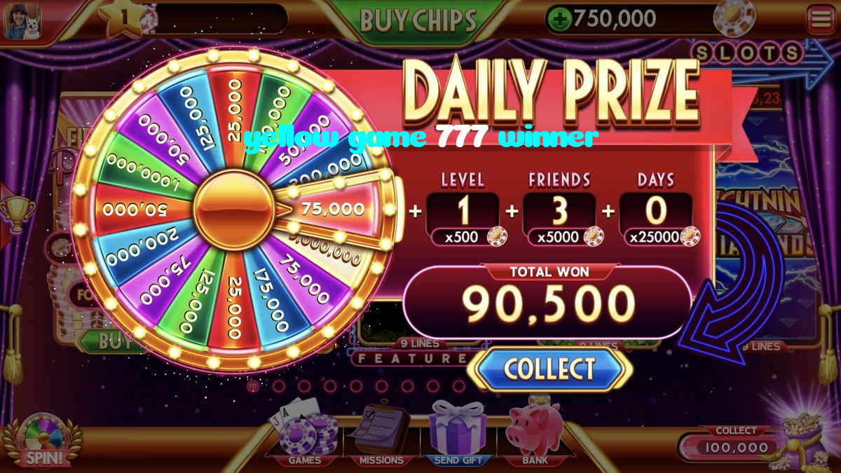 yellow game 777 winner